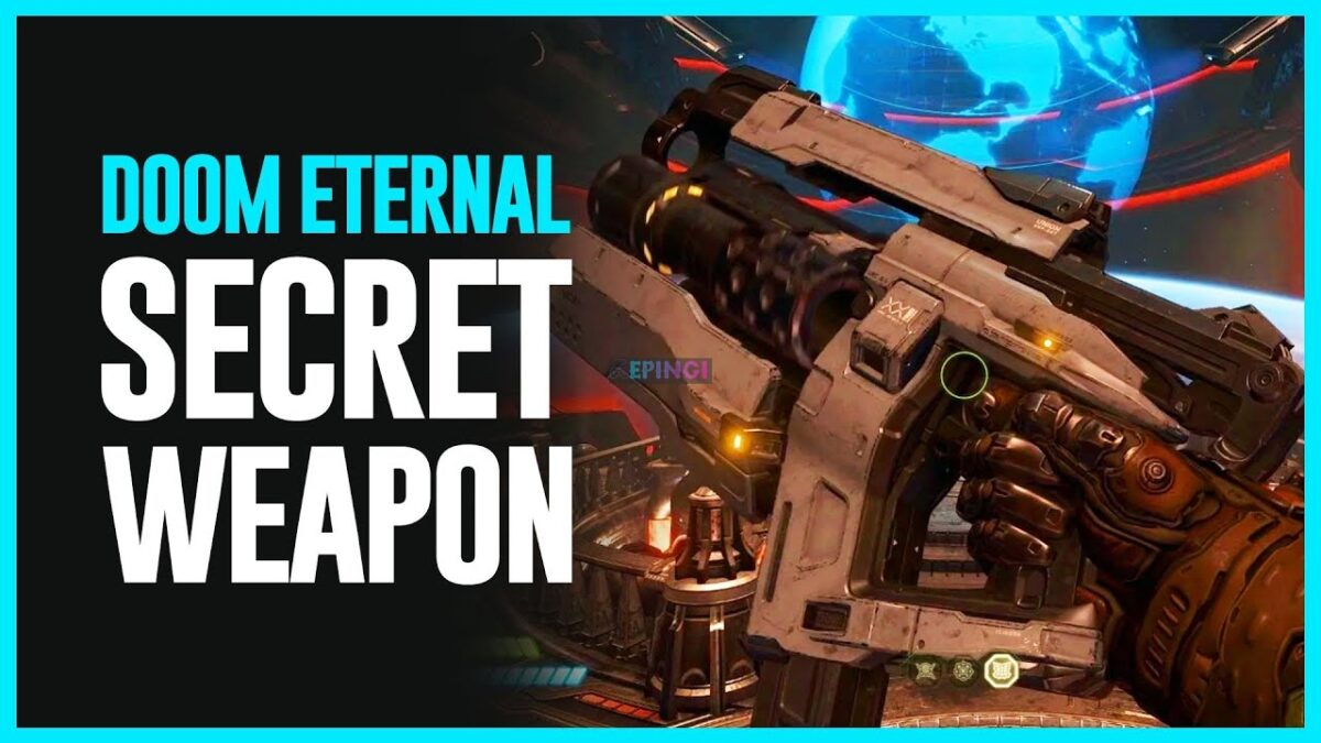 Doom Eternal How to get a secret weapon Cheat Codes and More 2020 Leak Details