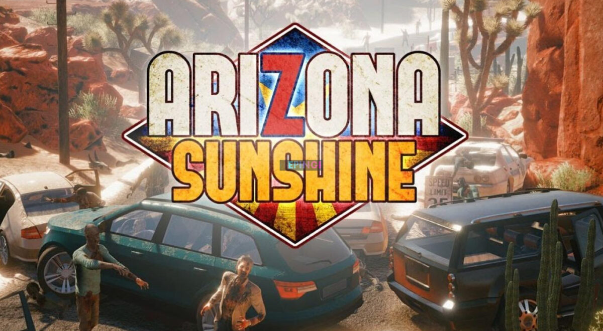 Arizona Sunshine PlayStation VR Version Full Game Setup Free Download