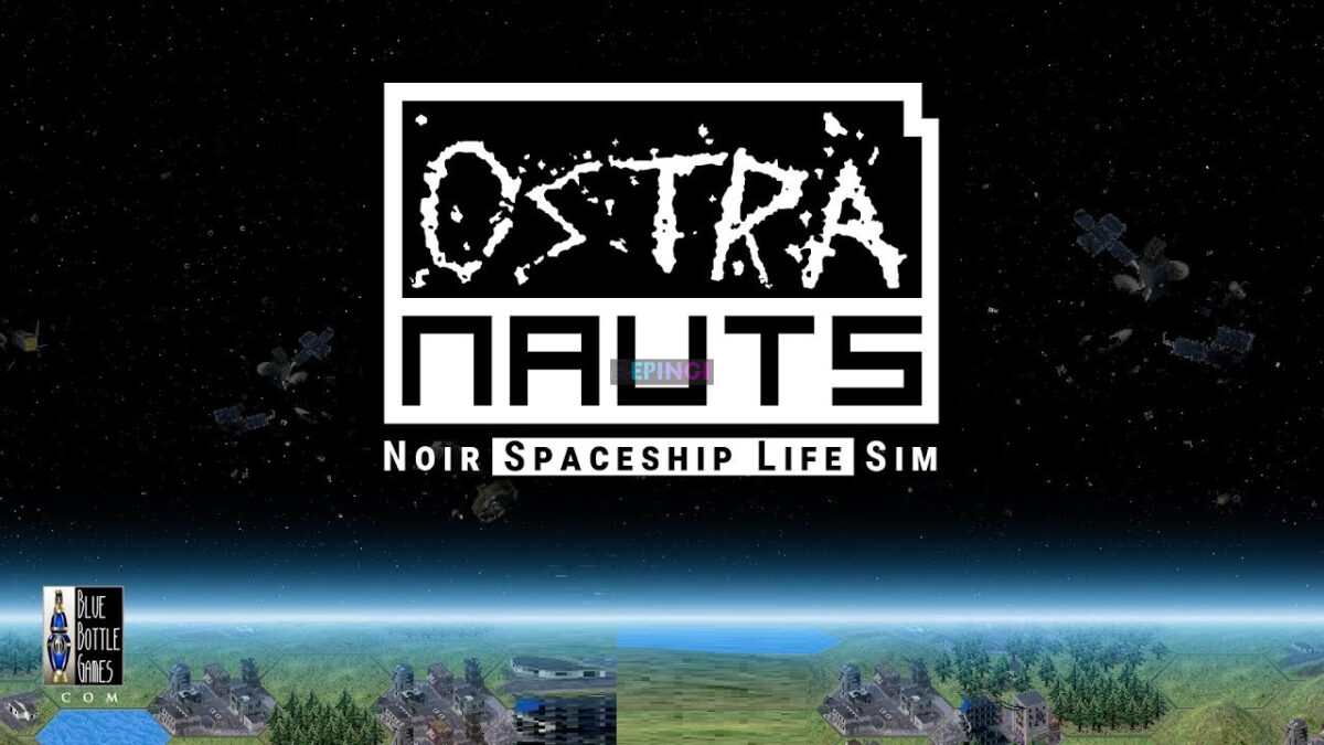 Ostranauts Full Version Free Download Game