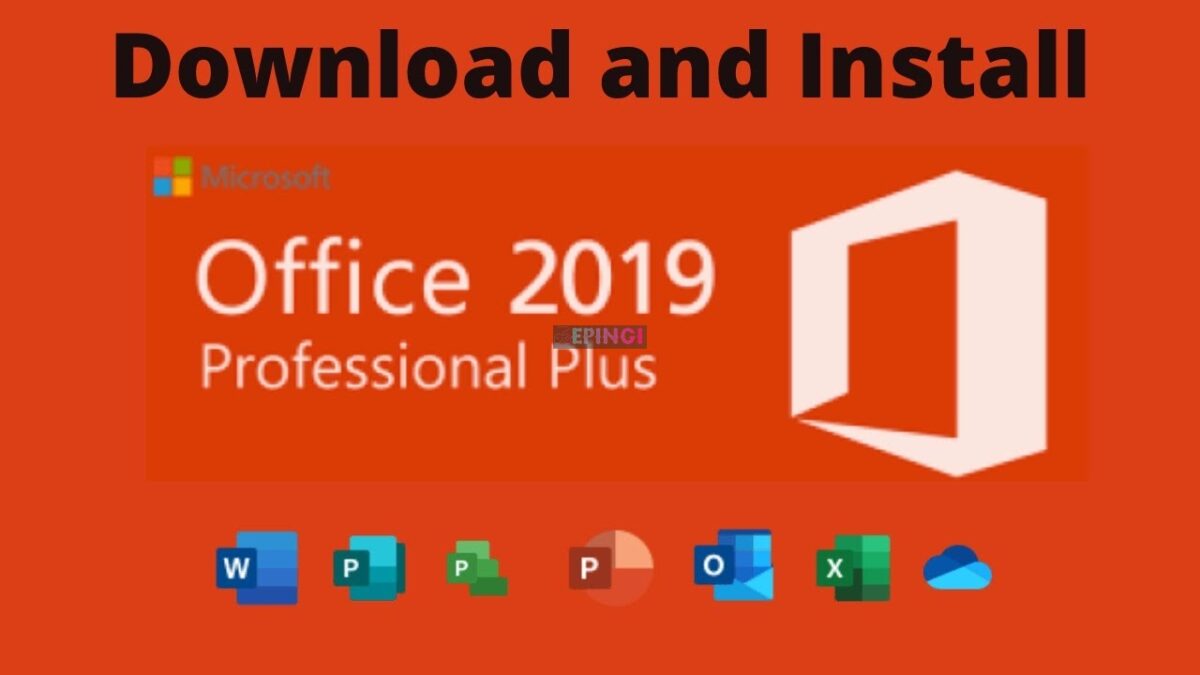 Microsoft Office 2019 PC Version Full Setup Free Download
