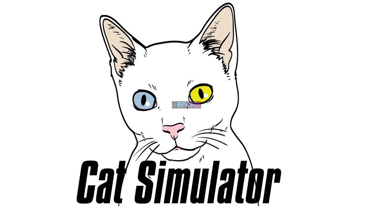 Cat Simulator PC Version Full Game Setup Free Download