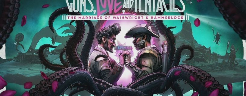 Borderlands 3 Guns Love and Tentacles The Marriage of Wainwright and Hammerlock DLC Nintendo Switch Unlocked Version Download Full Free Game Setup