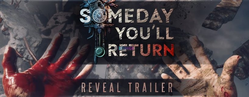 Someday You will Return Cracked Xbox One Full Unlocked Version Download Online Multiplayer Torrent Free Game Setup