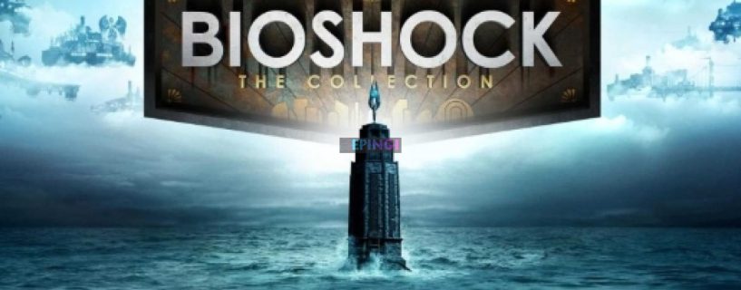 BioShock The Collection Nintendo Switch Version Full Game Free Download