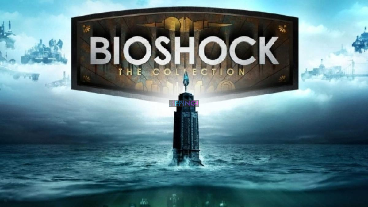 free download bioshock the collection review