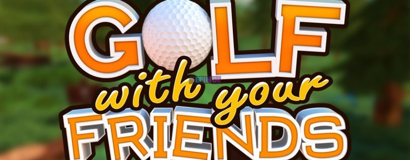 Golf With Your Friends PS4 Version Full Game Free Download