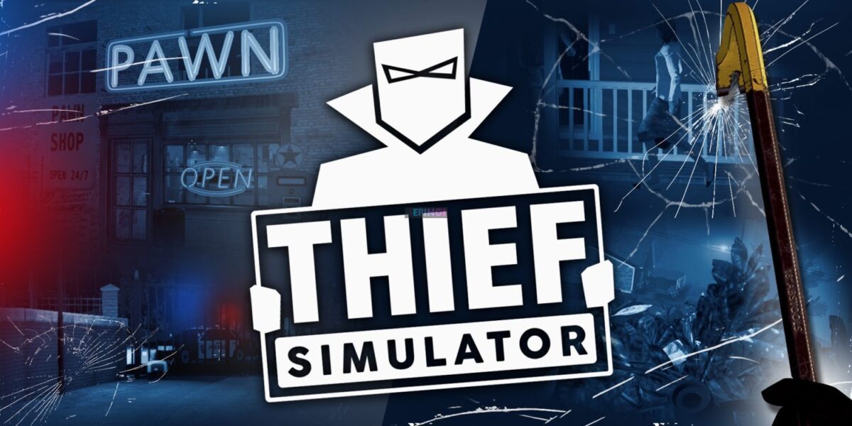 Thief Simulator iPhone Mobile iOS Version Full Game Setup Free Download