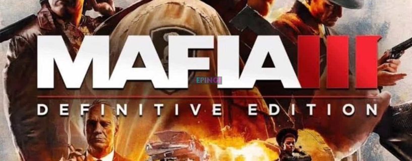 Mafia 3 Definitive Edition Xbox One Version Full Game Setup Free Download