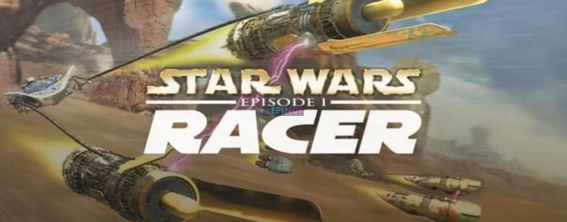 Star Wars Episode 1 Racer Xbox One Version Full Game Free Download