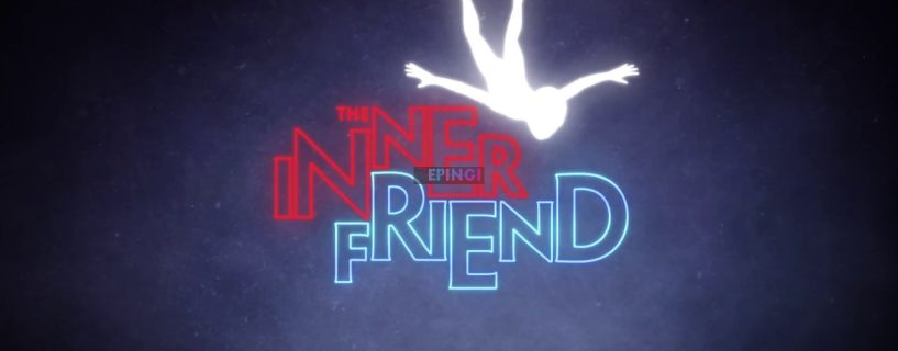 The Inner Friend Xbox One Version Full Game Setup Free Download