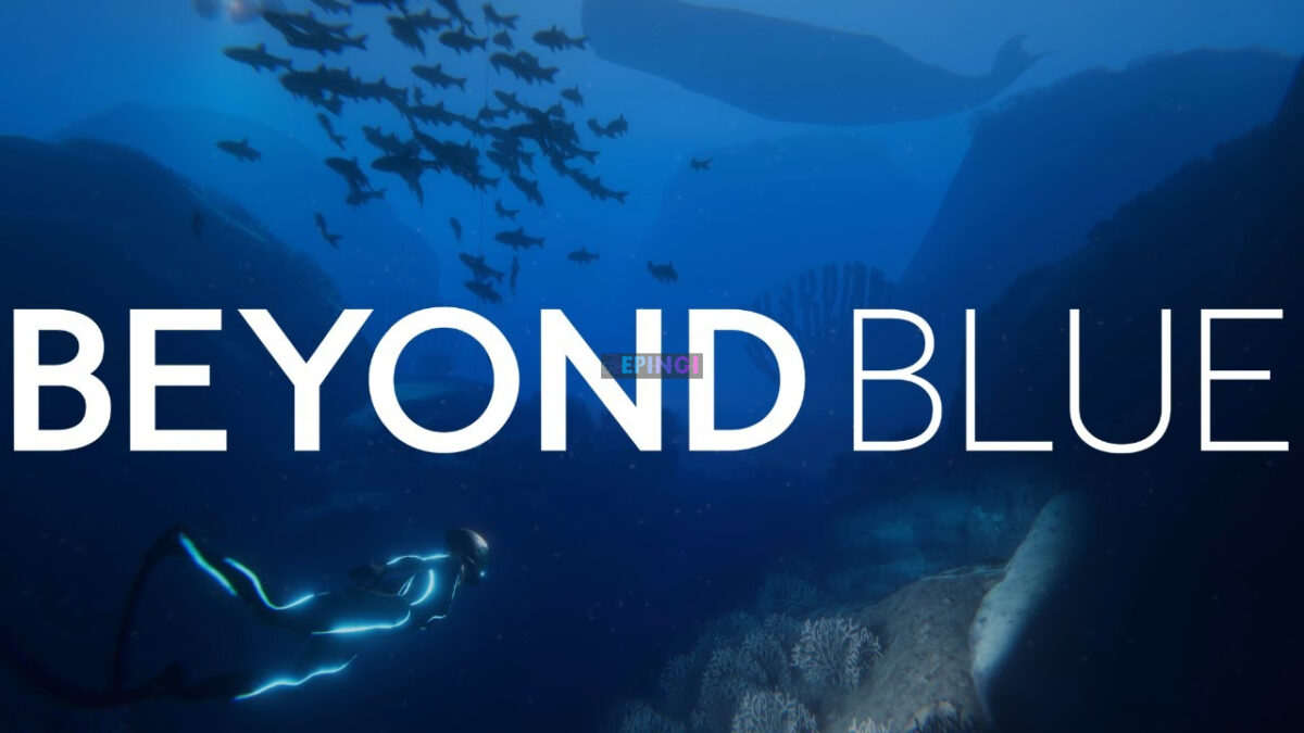 Beyond Blue VR Version Full Game Setup Free Download