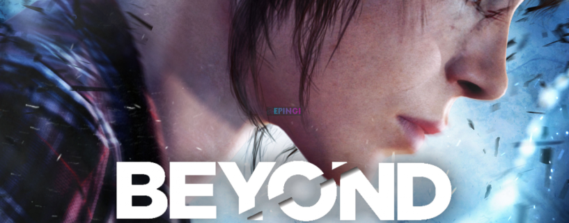 Beyond Two Souls PS4 Version Full Game Setup Free Download