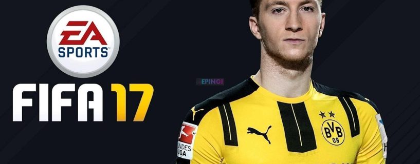 FIFA 17 PC Version Full Game Setup Free Download