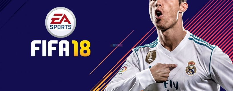 FIFA 18 PC Version Full Game Setup Free Download