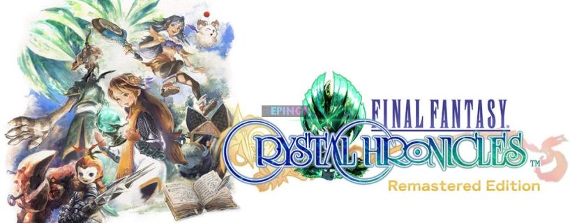 Final Fantasy Crystal Chronicles Remastered Edition Nintendo Switch Version Full Game Setup Free Download