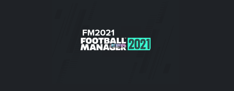 Football Manager Touch 2021 PC Version Full Game Setup Free Download