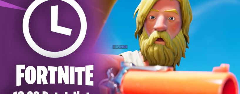 Fortnite Update Version 13.20 Live New Patch Notes PC PS4 Xbox One Full Details Here