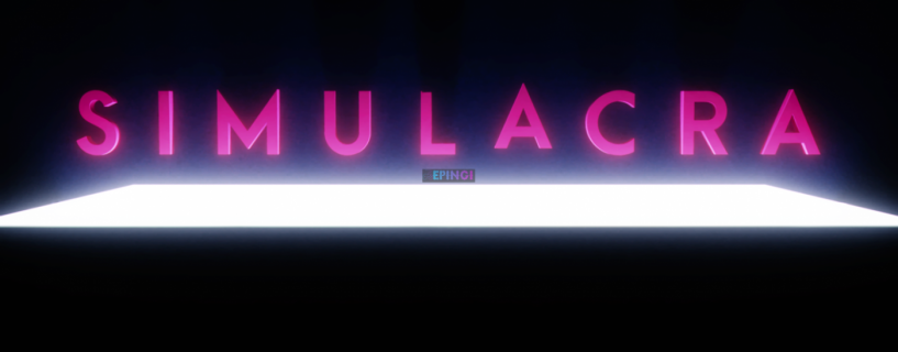 SIMULACRA Apk Mobile Android Version Full Game Setup Free Download