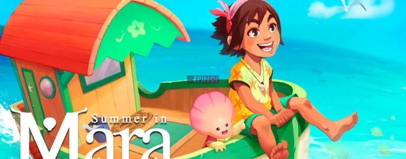 Summer in Mara Apk Mobile Android Version Full Game Setup Free Download