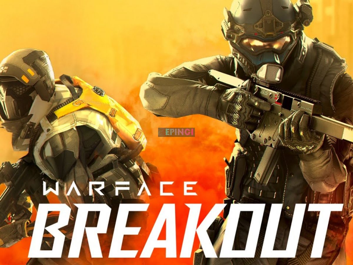 Warface Breakout Pc Version Full Game Setup Free Download Epingi