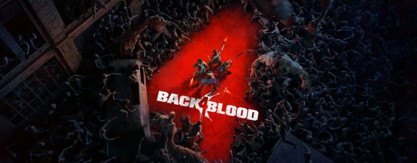 Back 4 Blood XSX Version Full Game Setup Free Download