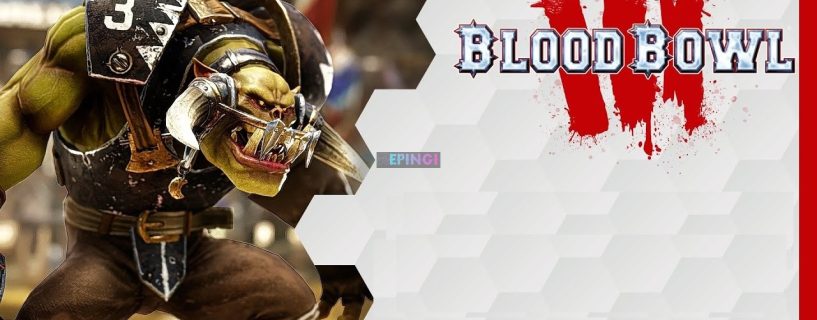 Blood Bowl 3 Xbox One Version Full Game Setup Free Download