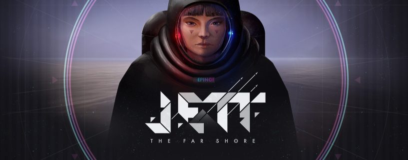 Jett The Far Shore PS4 Version Full Game Setup Free Download