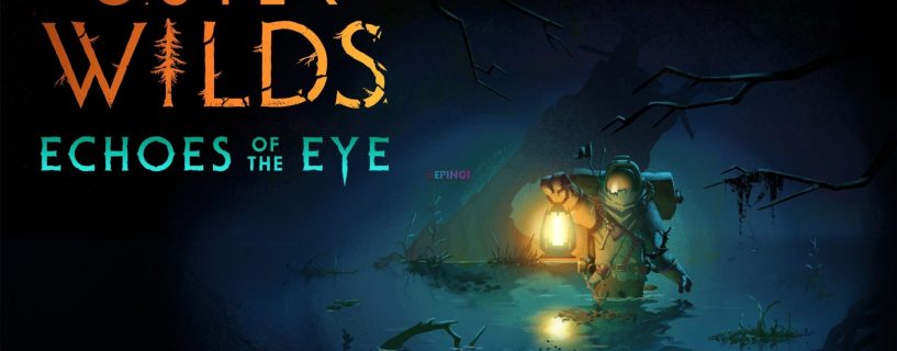 Outer Wilds Echoes of the Eye PC Full Version Free Download