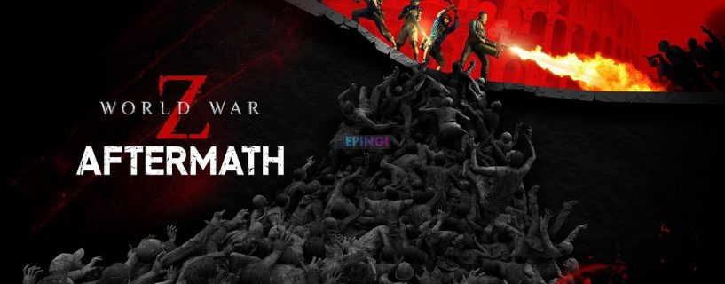 World War Z Aftermath PC Full Version Free Download