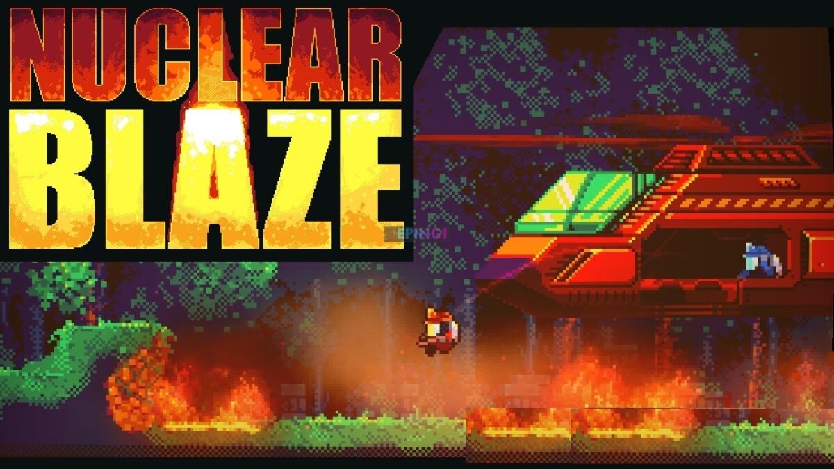 Nuclear Blaze PS4 Version Full Game Setup Free Download