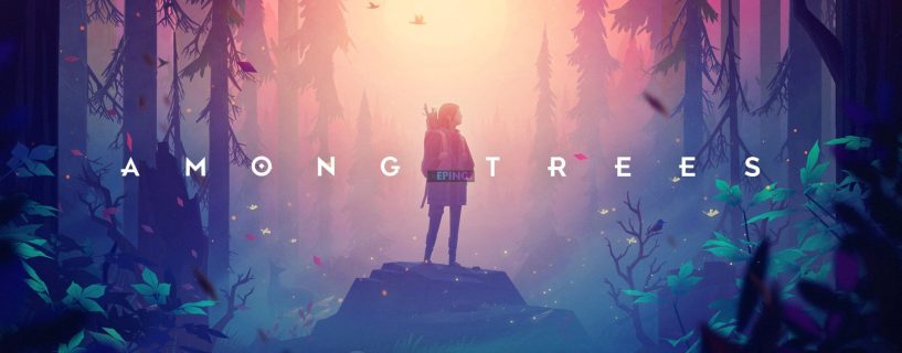 Among Trees PS4 Version Full Game Setup Free Download