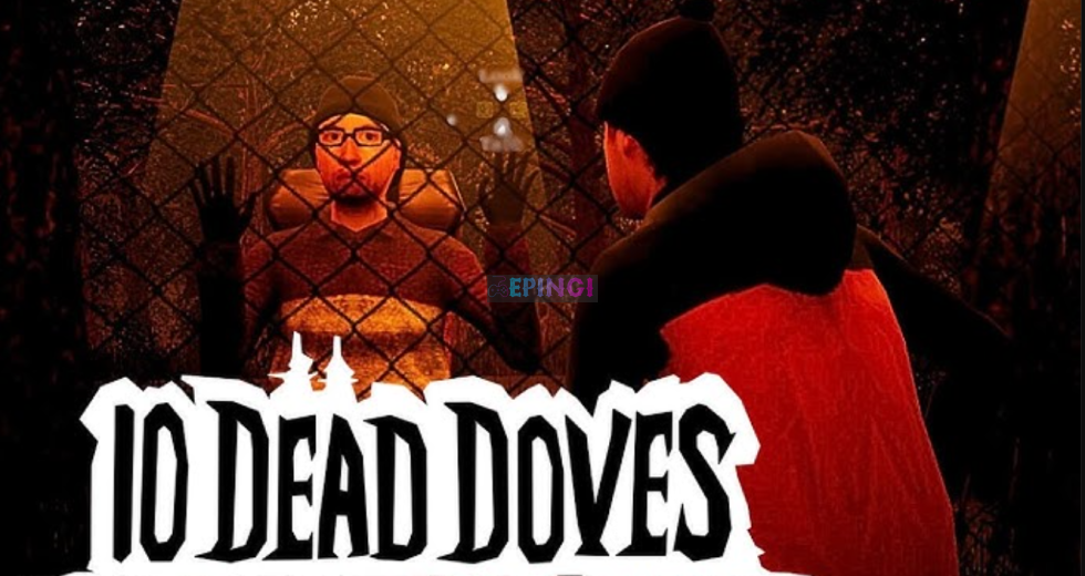 10 Dead Doves