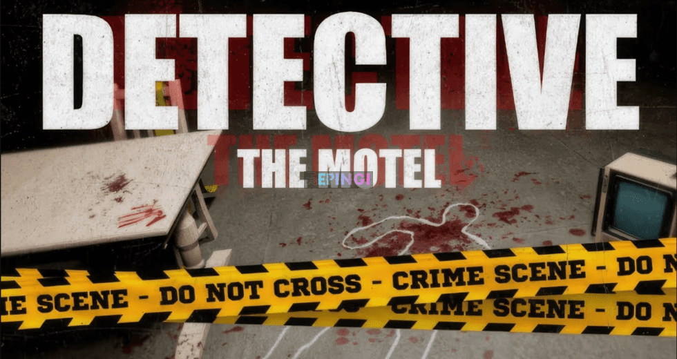 DETECTIVE – The Motel