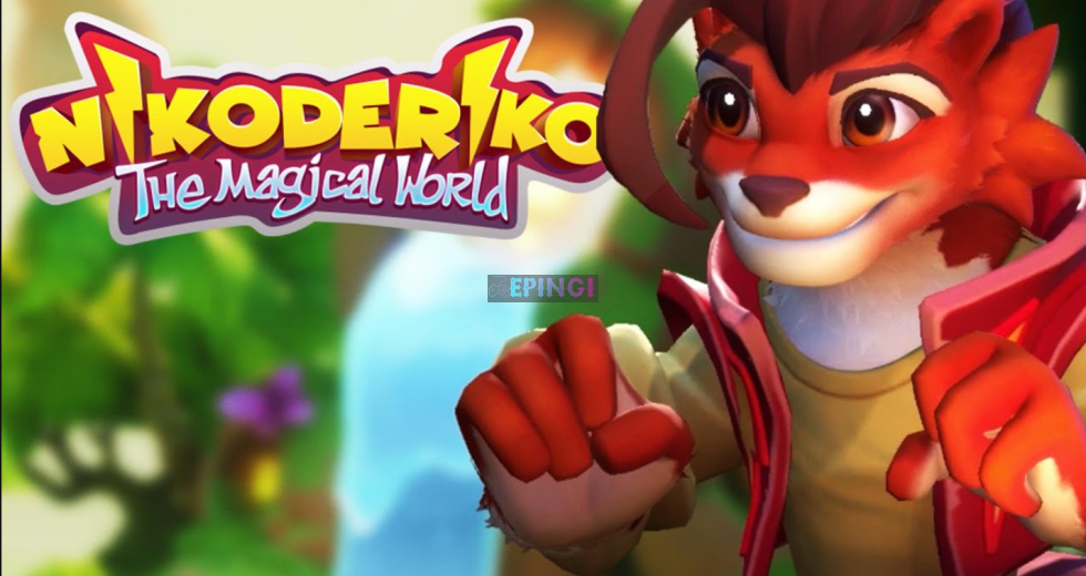 Nikoderiko: The Magical World