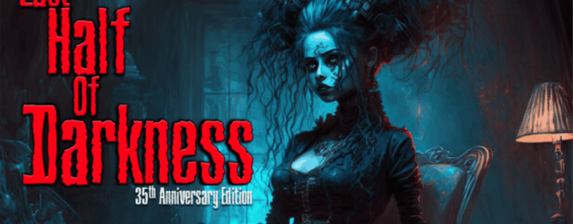 Last Half of Darkness