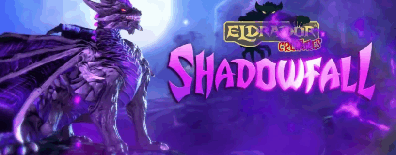 ELDRADOR® CREATURES SHADOWFALL