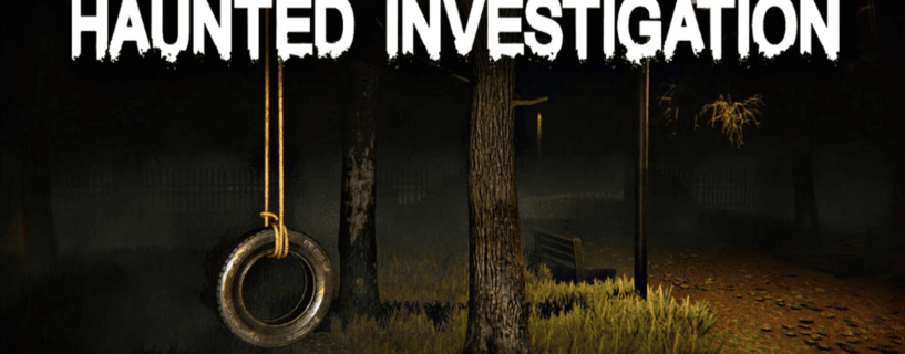 Haunted Investigation (v22.10)
