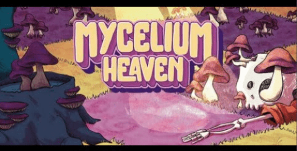 Mycelium Heaven