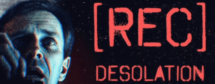 [REC] Desolation