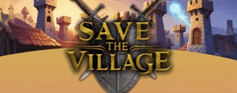 Save The Village – Tower Defense