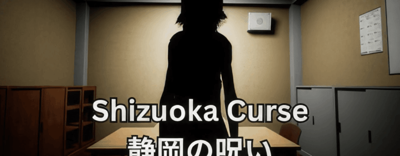 Shizuoka Curse | 静岡の呪い