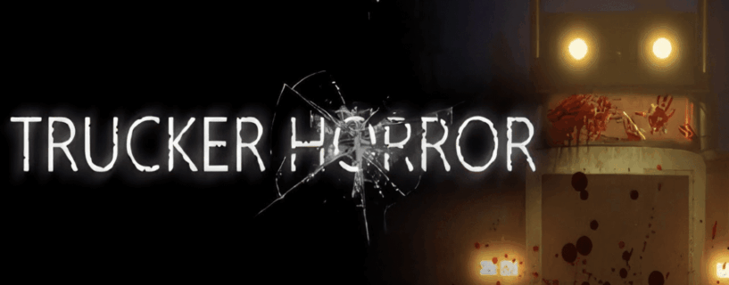 Trucker Horror