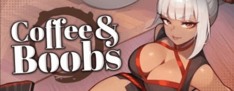 Coffee & Boobs v1.0
