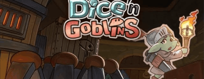 Dice ‘n Goblins