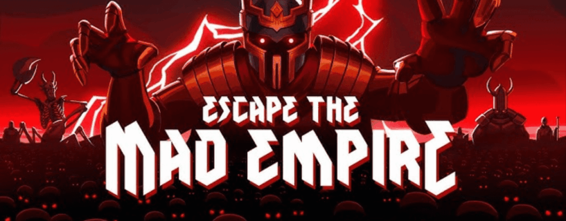 Escape The Mad Empire v0.17.0.12341